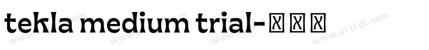 tekla medium trial字体转换